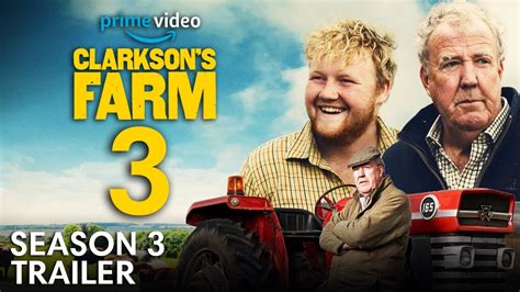 clarkson's farm season 3 trailer